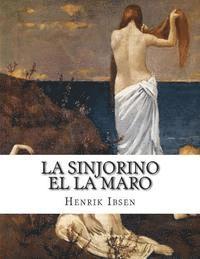bokomslag La Sinjorino El La Maro