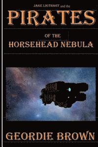 bokomslag Pirates of the Horsehead Nebula