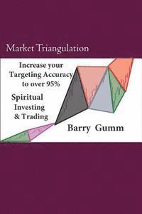 bokomslag Market Triangulation: Spiritual Investing & Trading