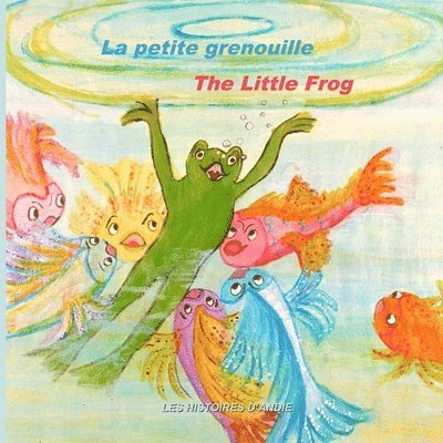 La petite grenouille - The little frog 1