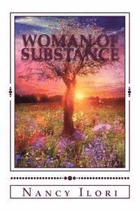 bokomslag Woman Of Substance: An inspiring and empowering handbook to help women live a happy and victorious life