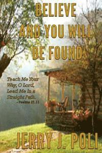 bokomslag Believe and you will be found: A story of love and perseverance