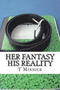 bokomslag Her Fantasy His Reality