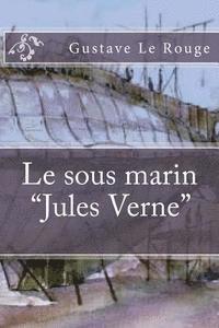 bokomslag Le sous marin 'Jules Verne'
