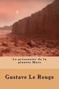 bokomslag Le prisonnier de la planete Mars
