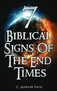 bokomslag 7 Biblical Signs of the End Times