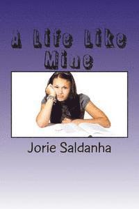 A Life Like Mine 1