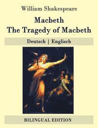 bokomslag Macbeth / The Tragedy of Macbeth: Deutsch - Englisch