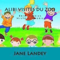 bokomslag Alibi visites du zoo: Brim Kiddies Histoires serie