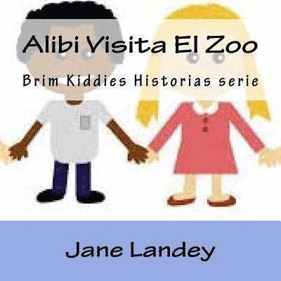 Alibi Visita El Zoo: Brim Kiddies Historias serie 1