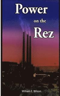 Power on the Rez: An Olivia Crawford Adventure 1