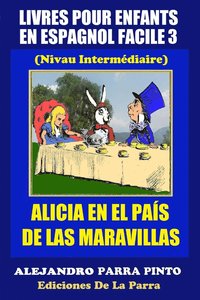 bokomslag Livres Pour Enfants En Espagnol Facile 3