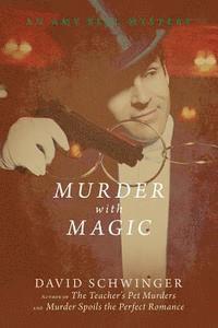bokomslag Murder With Magic: An Amy Bell Mystery