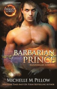 bokomslag Barbarian Prince (LARGE PRINT): Dragon Lords Anniversary Edition