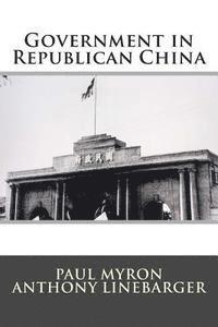 bokomslag Government in Republican China