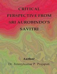 bokomslag Critical Perspective from Sri Aurobindo's Savitri