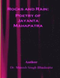 bokomslag Rocks and Rain: Poetry of Jayanta Mahapatra