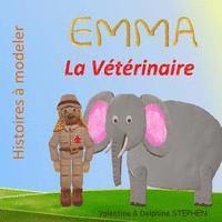 Delphine Stephen, Valentine Stephen - Emma la Veterinaire, Häftad