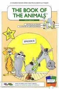 bokomslag The Book of The Animals - Episode 8 (Bilingual English-Portuguese): When The Animals Don't Want To Behave