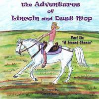 The Adventures of Lincoln and Dust Mop: Bad Company 1