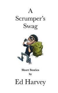 bokomslag A Scrumper's Swag