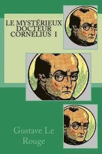 bokomslag Le mysterieux docteur Cornelius I