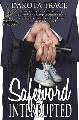 Dakota Trace - Safeword Interrupted, Häftad. Tillgänglighet: Lägg i varukorg