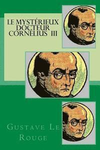 bokomslag Le mysterieux docteur Cornelius III