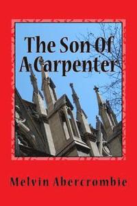 bokomslag The Son Of A Carpenter