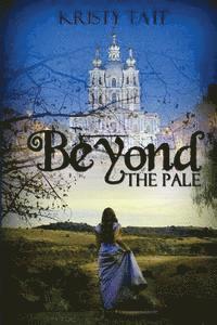 bokomslag Beyond the Pale: a teen time travel romance