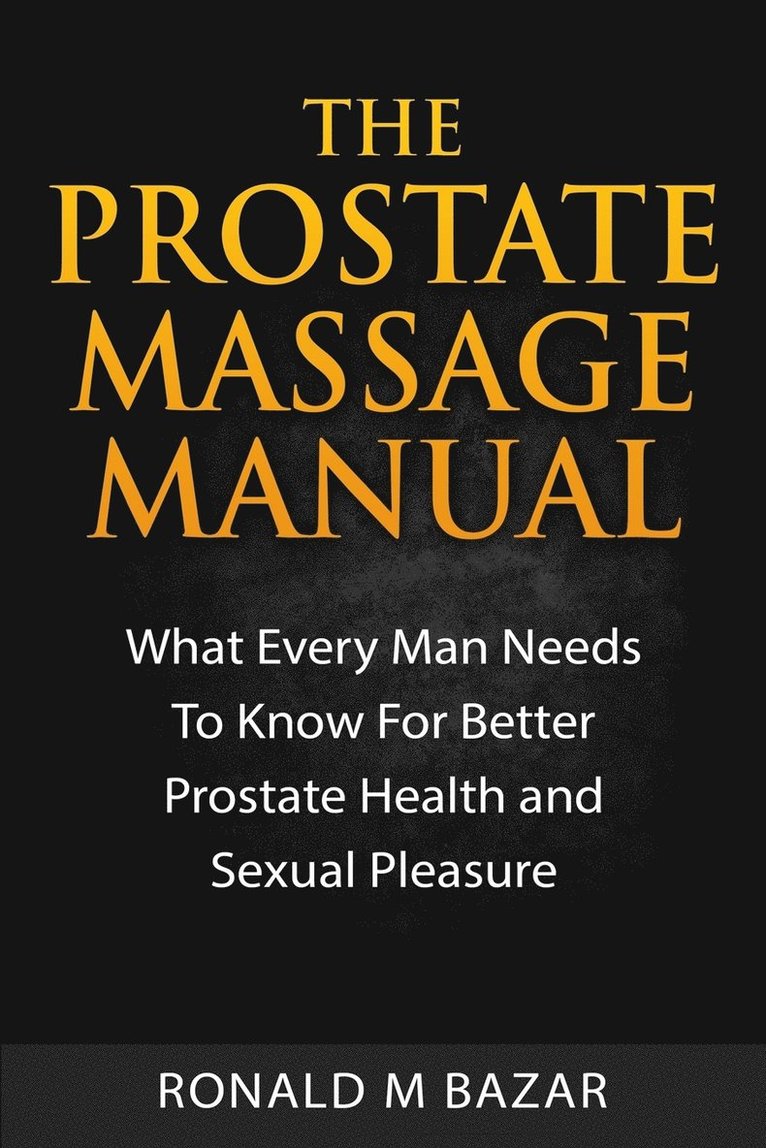 The Prostate Massage Manual 1