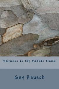 bokomslag Shyness is My Middle Name