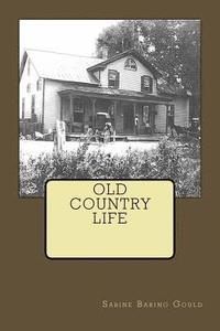 bokomslag Old Country Life