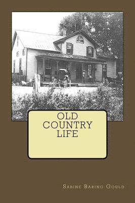 Old Country Life 1