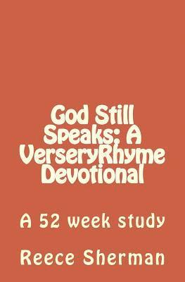 bokomslag God Still Speaks: A VerseryRhyme Devotional