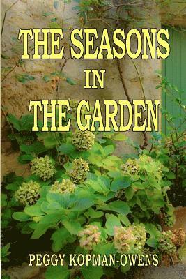 The Seasons in the Garden 1