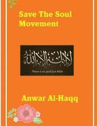 bokomslag Save The Soul Movement