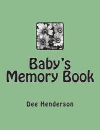 Dee Henderson - Baby's Memory Book, Häftad