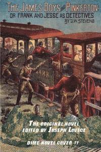 Joseph a. Lovece, D. W. Stevens - The James Boys and Pinkerton, Häftad