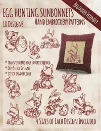 Egg Hunting Sunbonnets Hand Embroidery Patterns 1