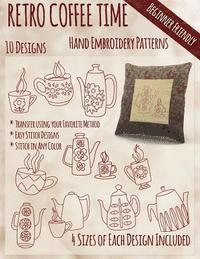 Retro Coffee Time Hand Embroidery Patterns 1