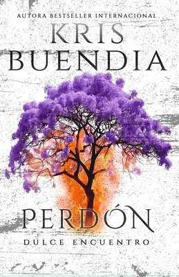 Kris Buendia - Un dulce Encuentro en el perdón: Trilogía, Häftad. Tillgänglighet: Lägg i varukorg