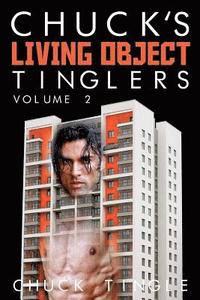 bokomslag Chuck's Living Object Tinglers: Volume 2