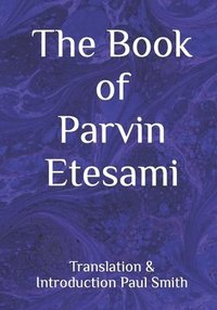 bokomslag The Book of Parvin Etesami