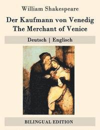 bokomslag Der Kaufmann von Venedig / The Merchant of Venice: Deutsch - Englisch