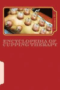 bokomslag Encyclopedia of Cupping Therapy: Al-Hijama