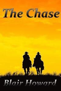 bokomslag The Chase: A Novel of the American Civil War