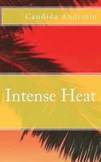 Intense Heat 1