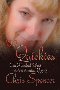 bokomslag 100 Quickies: One hundred, 100-word short stories