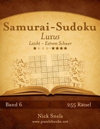 bokomslag Samurai-Sudoku Luxus - Leicht bis Extrem Schwer - Band 6 - 255 Rätsel
